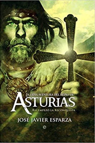 La Gran aventura del reino de Asturias