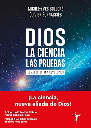 Dios – La ciencia – Las pruebas