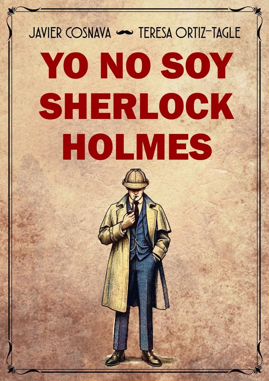 Yo no soy Sherlock Holmes